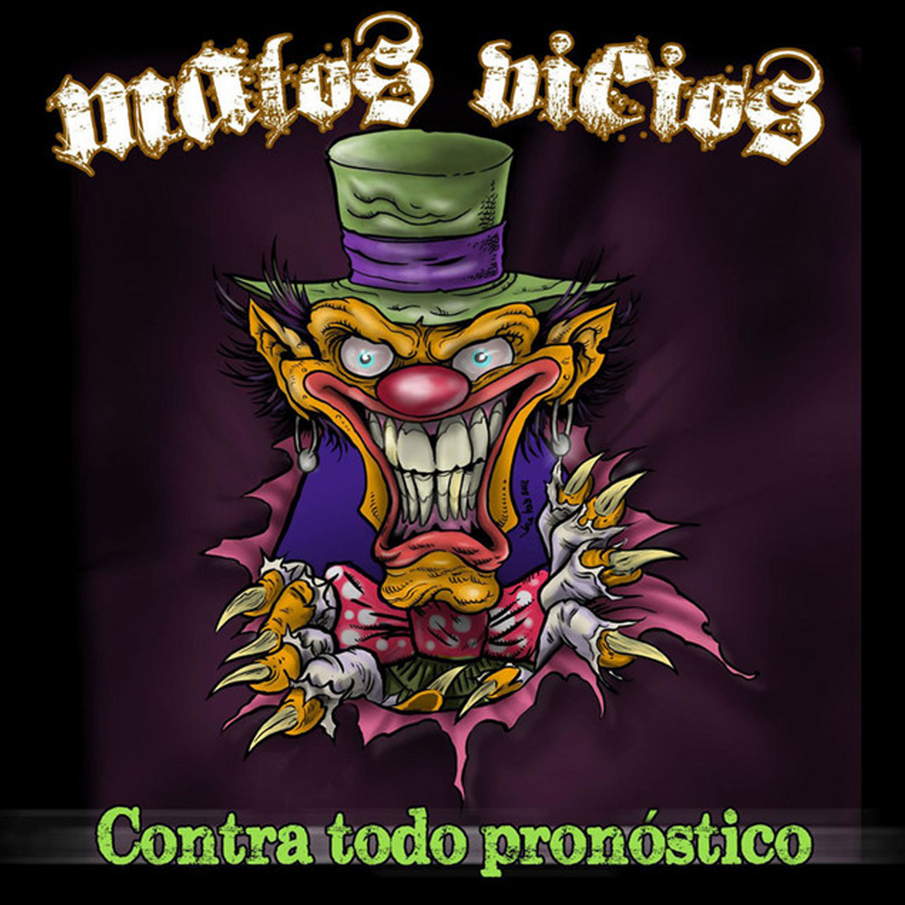 Contra Todo Pronóstico - Malos Vicios